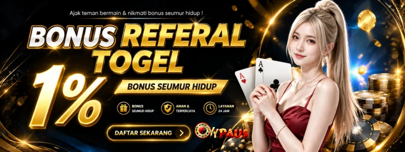 BONUS REFERRAL 1% KHUSUS TOGEL